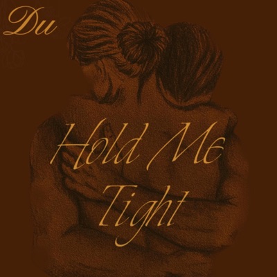 Hold Me Tight - Single