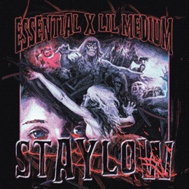 STAYLOW ESSENTIAL & Lil Medium