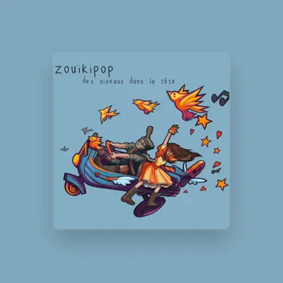 Listen to Zouikipop, watch music videos, read bio, see tour dates & more!