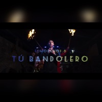Tú Bandolero - Single - ELMORENO1.8