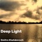 Deep Light - Dmitro Khatskevych lyrics