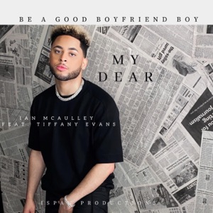 My Dear (feat. Tiffany Evans) - Single