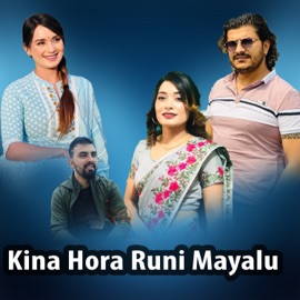 Kina Hora Runi Mayalu (feat. Mahendra Gautam) Sarika KC & Ganesh Adhikari