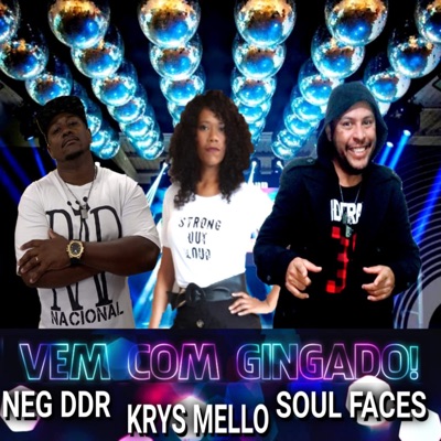 Vem Com Gingado! (feat. Krys mello & Soul Faces) - Single