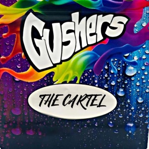 Gushers - EP