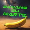 Banane su Marte - Single
