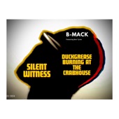 Duckgrease Burning at the Crabhouse & Silent Witness - Single