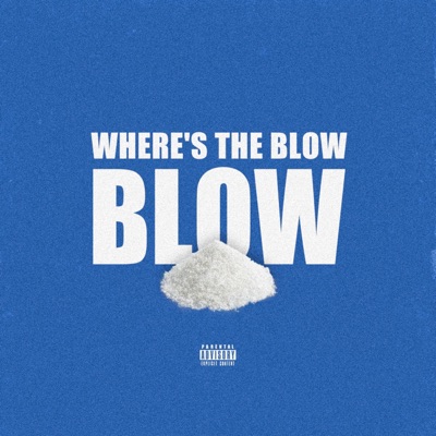 Where's the Blow? - Single