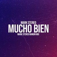 Mucho Bien - Single - Mark Stereo