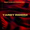 Yardy Riddim - Single