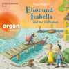 Eliot und Isabella und der Trüffeldieb - Eliot und Isabella, Band 6 (Ungekürzte Lesung) - Ingo Siegner