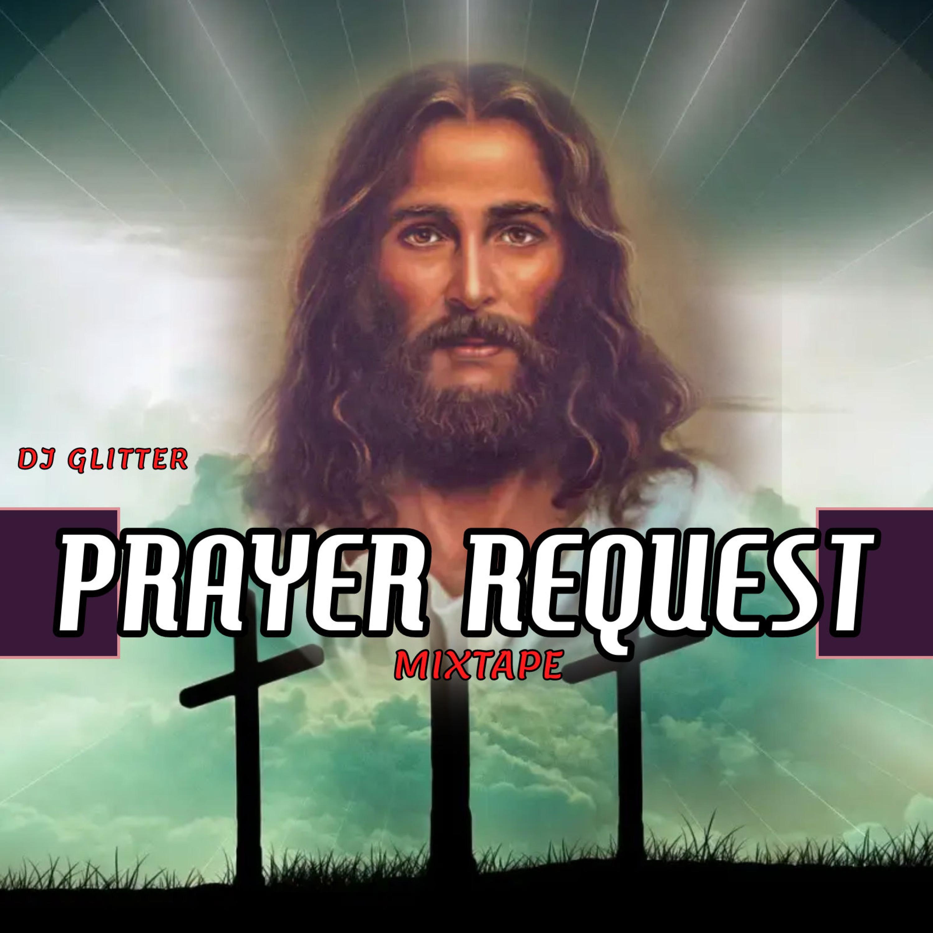 Prayer Request (Track V) (feat. Dj Glitter & Lanre Moses Aditu