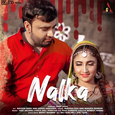 Nalka (feat. Renuka Panwar & Naveen Naru) - Single