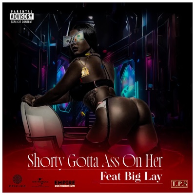 Shorty gotta ass on her (feat. BigLay) - Single