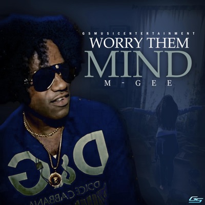 Worry them mind (Radio Edit) - Single