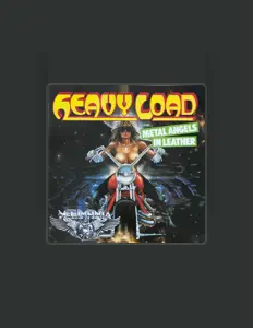 Dengarkan Heavy Load, tonton video musik, baca bio, lihat tanggal tur & lainnya!