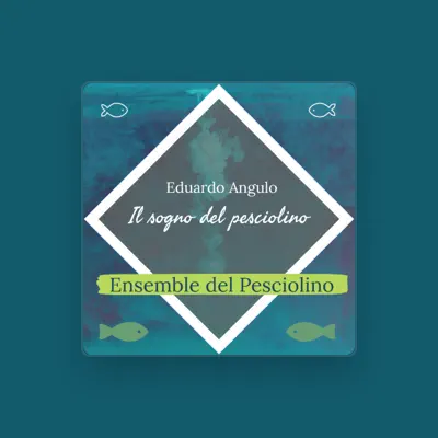 Listen to Ensemble del pesciolino, watch music videos, read bio, see tour dates & more!