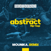 More Than Abstract Hip - Hop (feat. Mounika.) [Mounika. Remix] - Degiheugi