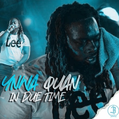 In Due Time (feat. Ynwa Quan) - Single