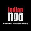 Mishra Pilu (Bollywood Mashup) - Single