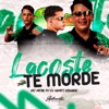 Lacoste Te Morde - Single