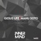 Inner Circle (Manu Soto Remix) - Gesus lpz lyrics