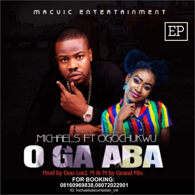 O GA ABA (feat. Ogochukwu) - Single