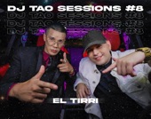 El Tirri  DJ Tao Turreo Sessions #8 artwork