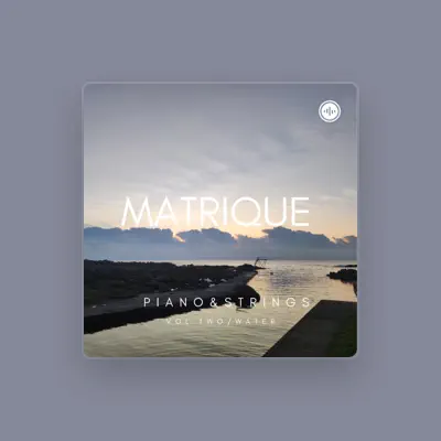 Listen to Matrique, watch music videos, read bio, see tour dates & more!