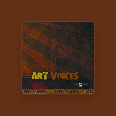 Listen to Art Voices, watch music videos, read bio, see tour dates & more!