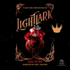 Lightlark : Special Edition - Alex Aster