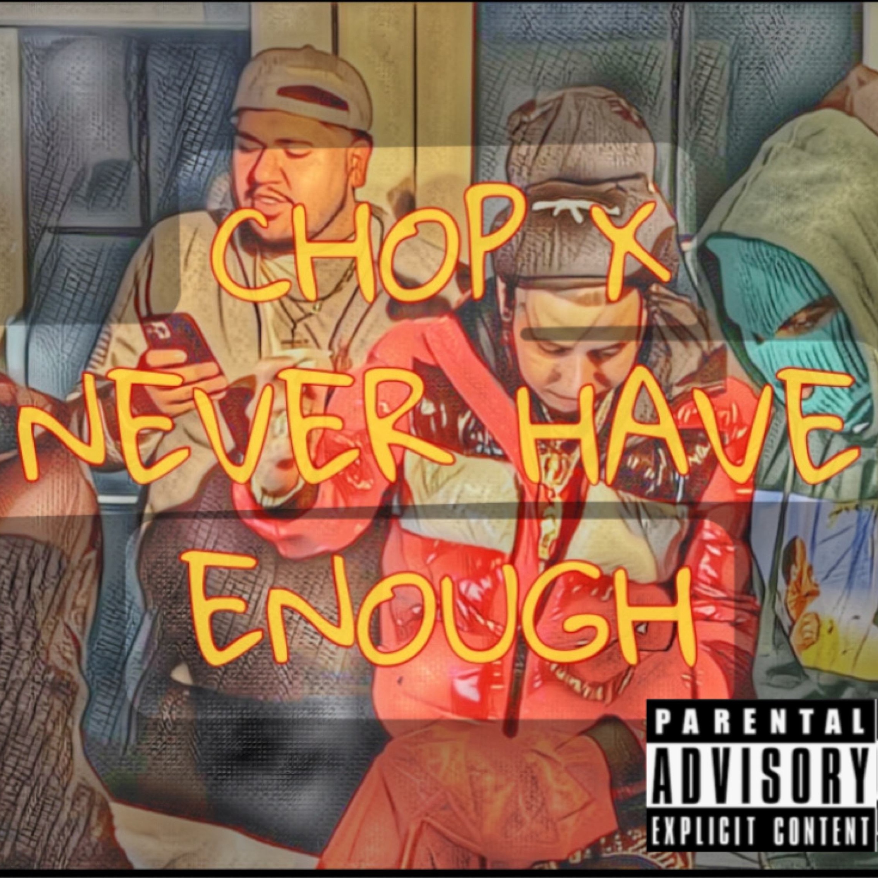 Never Have Enough - Single