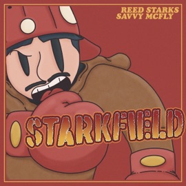 STARKFIELD (feat. Savvy Mcfly) Reed Starks