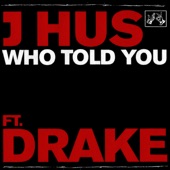 Who Told You (feat. Drake) artwork