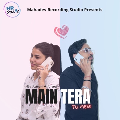 Main Tera Tu Meri - Single