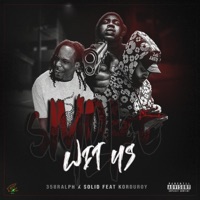 Smoke with us (feat. Solid & Korduroy) - Single - 358Ralph