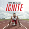 Ignite - Andre De Grasse & Dan Robson