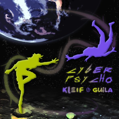 Cyberpsycho (feat. Guila) - Single