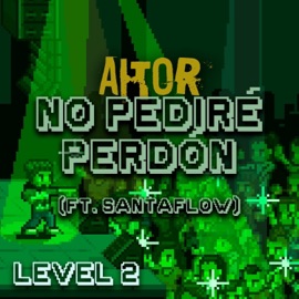 No pediré perdón (feat. Santaflow) [Instrumental] Aitor