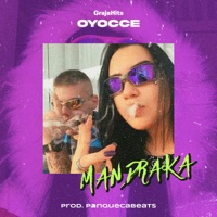 Mandraka - Single - Oyocce, GrajaHits & Panquecabeats