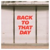 Back To That Day - Single