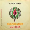Tough Times