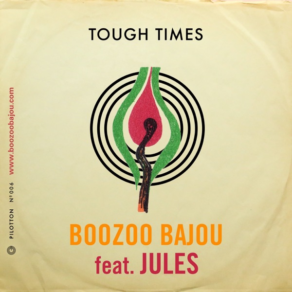 Tough Times (feat. JULES) - Single