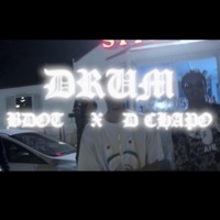 Drum (feat. Bdot) - Single - D Chapo