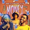 Money (feat. Ou'Man Lepara & Jay XTra) - Single