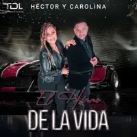 Himno de la Vida — Hector y Carolina