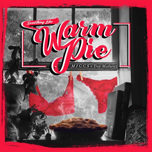 Something Like Warm Pie - Single