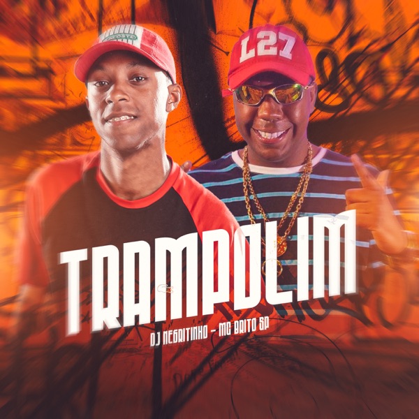 Trampolim (feat. DJ Negritinho)