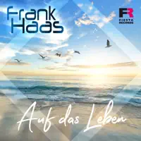 Auf das Leben — Frank Haas