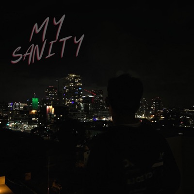 My Sanity - Single